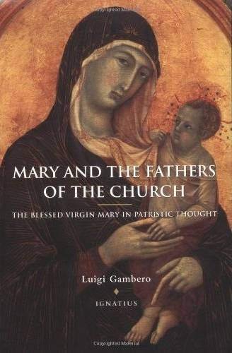 Fr. Luigi Gambero, Mary and the Fathers of the Church